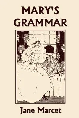Mary's Grammar (Klassiker von gestern) - Mary's Grammar (Yesterday's Classics)