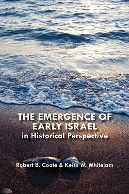 Die Entstehung des frühen Israel in historischer Perspektive - The Emergence of Early Israel in Historical Perspective
