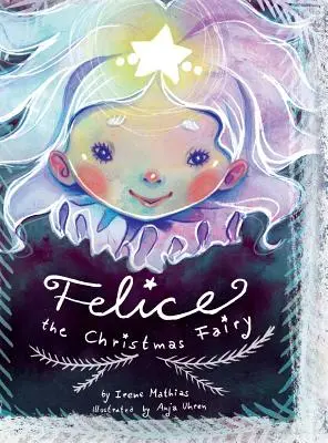 Felice die Weihnachtsfee - Felice the Christmas Fairy