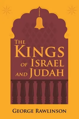 Die Könige von Israel und Juda - The Kings of Israel and Judah