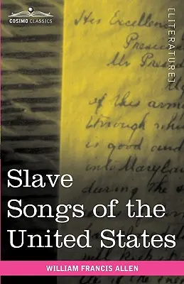 Sklavenlieder aus den Vereinigten Staaten - Slave Songs of the United States