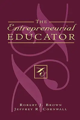 Der unternehmerische Erzieher - The Entrepreneurial Educator