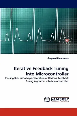 Iterative Rückkopplungsabstimmung in Mikrocontrollern - Iterative Feedback Tuning into Microcontroller