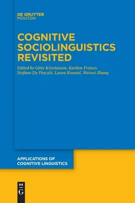 Kognitive Soziolinguistik neu aufgearbeitet - Cognitive Sociolinguistics Revisited