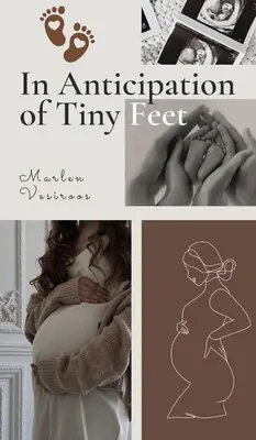 In Erwartung von Tiny Feet - In Anticipation of Tiny Feet