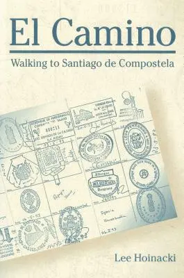 El Camino: Zu Fuß nach Santiago de Compostela - El Camino: Walking to Santiago de Compostela