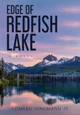 Am Rande des Rotbarschsees: Gebundene Ausgabe - Edge of Redfish Lake: Hardcover