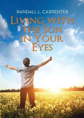 Leben mit dem Sohn in deinen Augen - Living with the Son in Your Eyes