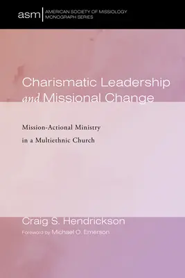 Charismatische Leiterschaft und missionarischer Wandel - Charismatic Leadership and Missional Change