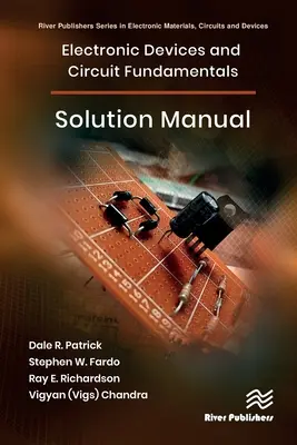 Elektronische Bauelemente und Schaltungsgrundlagen, Lösungshandbuch - Electronic Devices and Circuit Fundamentals, Solution Manual