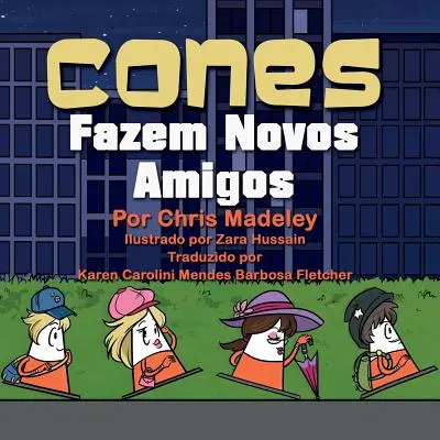 Kegel Fazem Novos Amigos - Cones Fazem Novos Amigos