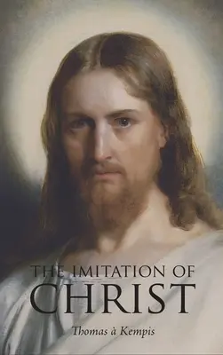 Die Nachfolge Christi - The Imitation of Christ