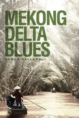 Mekong-Delta-Blues - Mekong Delta Blues