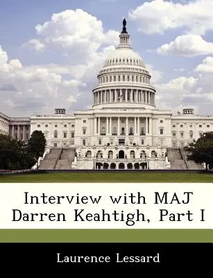 Interview mit Maj. Darren Keahtigh, Teil I - Interview with Maj Darren Keahtigh, Part I