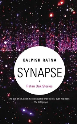 Synapse: Ratan Oak Geschichten - Synapse: Ratan Oak Stories