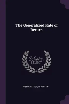 Die verallgemeinerte Ertragsrate - The Generalized Rate of Return