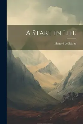 A Start in Life