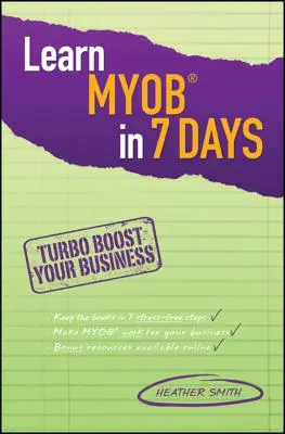 Myob lernen in 7 Tagen - Learn Myob in 7 Days