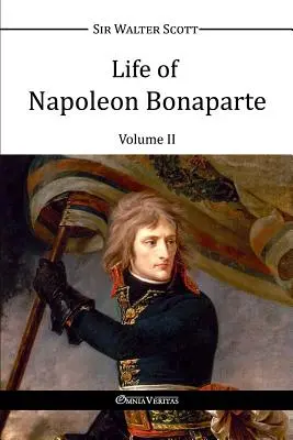 Das Leben von Napoleon Bonaparte II - Life of Napoleon Bonaparte II