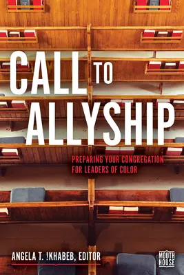 Aufruf zur Verbündetenschaft: Wie Sie Ihre Gemeinde auf farbige Führungspersönlichkeiten vorbereiten - Call to Allyship: Preparing Your Congregation for Leaders of Color