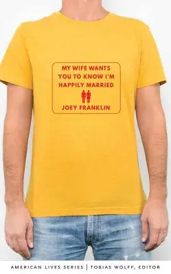 Meine Frau will dir sagen, dass ich glücklich verheiratet bin - My Wife Wants You to Know I'm Happily Married