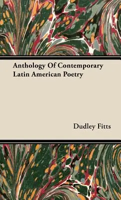 Anthologie der zeitgenössischen lateinamerikanischen Poesie - Anthology Of Contemporary Latin American Poetry