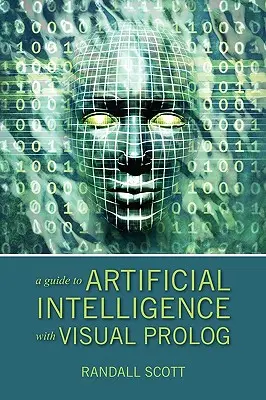 Ein Leitfaden für künstliche Intelligenz mit Visual PROLOG - A Guide to Artificial Intelligence with Visual PROLOG