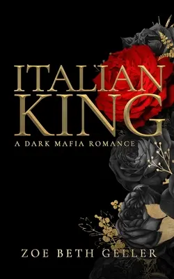 Italienischer König: Eine dunkle Mafia-Romanze - Italian King: A Dark Mafia Romance