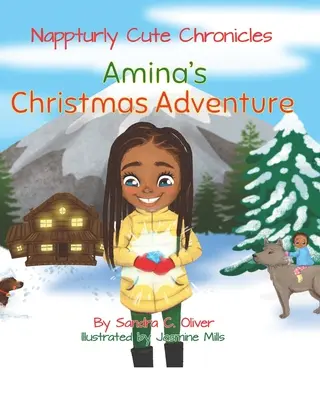 Nappturly Cute Chronicles: Aminas Weihnachtsabenteuer - Nappturly Cute Chronicles: Amina's Christmas Adventure