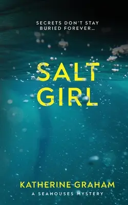 Salziges Mädchen - Salt Girl