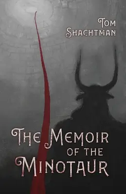 Die Memoiren des Minotaurus - The Memoir of the Minotaur