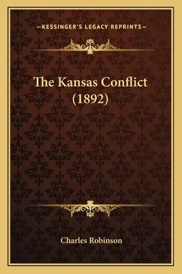 Der Kansas-Konflikt (1892) - The Kansas Conflict (1892)