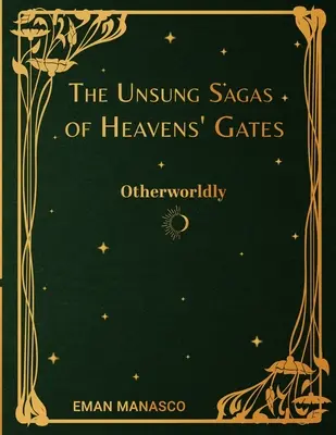 Die unbesungenen Sagen der Himmelspforte: Jenseits von - The Unsung Sagas of Heavens' Gates: Otherworldly