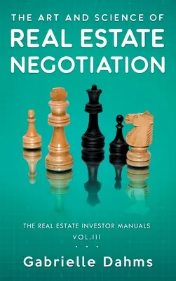 Die Kunst und Wissenschaft der Immobilienverhandlung - The Art and Science of Real Estate Negotiation