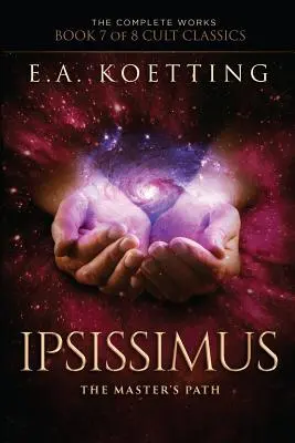 Ipsissimus: Der Weg des Meisters - Ipsissimus: The Master's Path