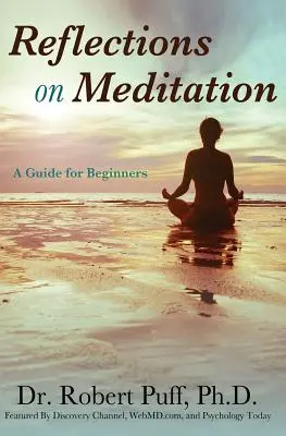Überlegungen zur Meditation: Ein Leitfaden für Anfänger - Reflections on Meditation: A Guide for Beginners