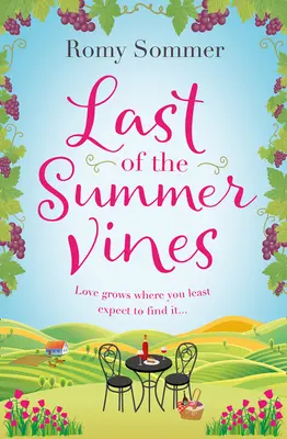 Die letzten Sommerreben - Last of the Summer Vines