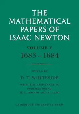 Die mathematischen Abhandlungen von Isaac Newton: Band 5, 1683-1684 - The Mathematical Papers of Isaac Newton: Volume 5, 1683-1684