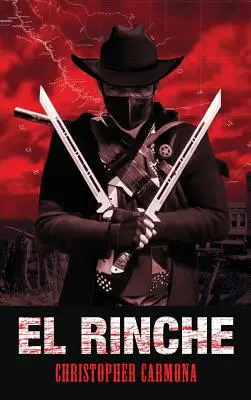 El Rinche: Der Geisterförster vom Rio Grande - El Rinche: The Ghost Ranger of the Rio Grande