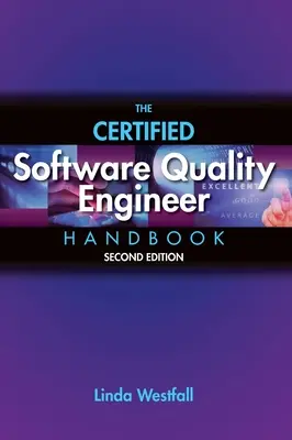 Das Handbuch für zertifizierte Software-Qualitätsingenieure - The Certified Software Quality Engineer Handbook