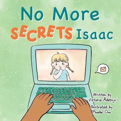 Keine Geheimnisse mehr Isaac - No more secrets Isaac