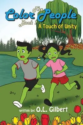 The Color People, Buch 1: Ein Hauch von Einheit - The Color People, Book 1: A Touch of Unity