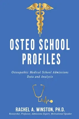 Osteo-Schul-Profile: Daten und Analysen zur Zulassung an Osteopathischen Medizinschulen - Osteo School Profiles: Osteopathic Medical School Admissions Data and Analysis