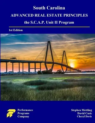 South Carolina Fortgeschrittene Grundlagen der Immobilienwirtschaft: das S.C.A.P. Unit II Programm - South Carolina Advanced Real Estate Principles: the S.C.A.P. Unit II Program