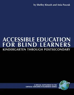 Zugängliche Bildung für blinde Lernende vom Kindergarten bis zur Hochschule (PB) - Accessible Education for Blind Learners Kindergarten Through Postsecondary (PB)