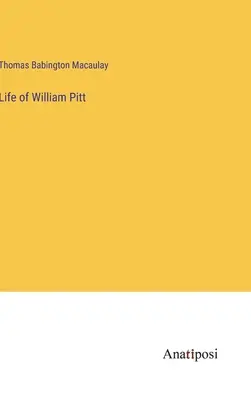 Das Leben von William Pitt - Life of William Pitt