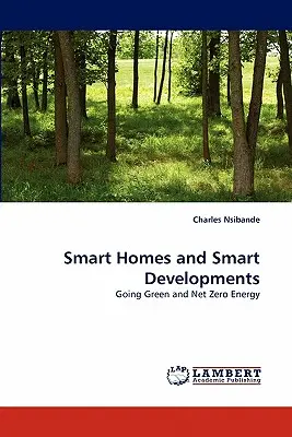 Intelligente Häuser und intelligente Entwicklungen - Smart Homes and Smart Developments
