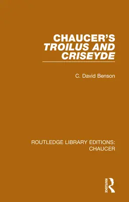 Troilus und Criseyde von Chaucer - Chaucer's Troilus and Criseyde