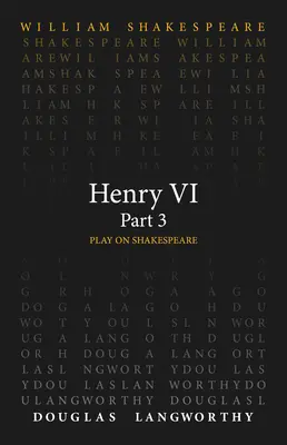 Heinrich VI., Teil 3 - Henry VI, Part 3