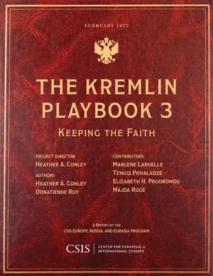 Das Spielbuch des Kremls 3: Den Glauben bewahren - The Kremlin Playbook 3: Keeping the Faith